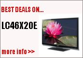 LC46X20E Best Deals