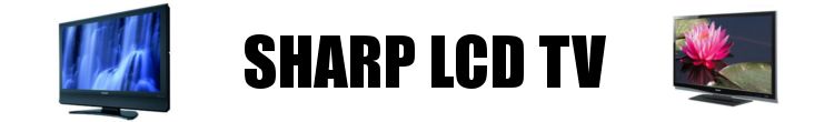 Sharp LCD TV